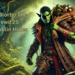 The Legendary Quest to Bring Blorbo the Shrewd 25 Hobgoblin Hides