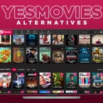 A Complete Guide to YesMovies: Features, Safety, and Alternatives