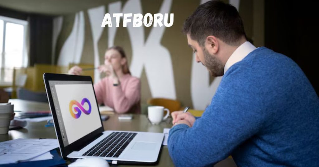 The Complete Guide to ATFBORU: Applications, Benefits, and Future Potential